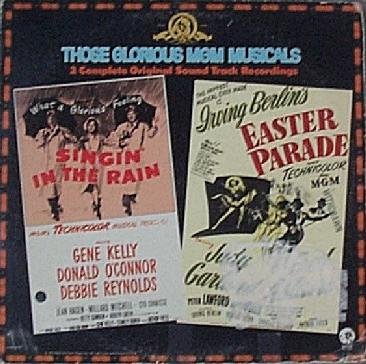 Singin' In The Rain / Easter Parade/Soundtrack